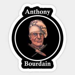 Chef Anthony Bourdain Sticker